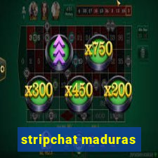 stripchat maduras